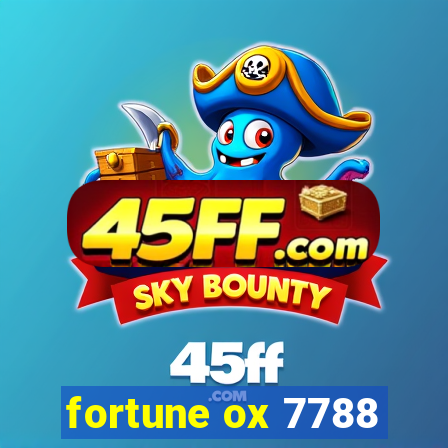 fortune ox 7788